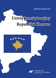 The Constitutional System of the Republic of Kosovo